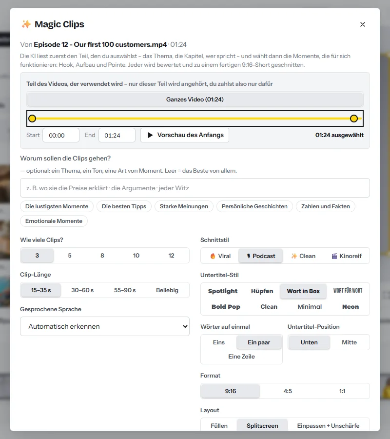 Die Optionen von Magic Clips: der Teil des Videos, der verwendet wird, Anzahl der Clips, Clip-Länge, gesprochene Sprache, Schnittstil (Viral, Podcast, Clean), Untertitel-Stil, Format, Layout, Tempo, Look und die Liste der Bearbeitungen