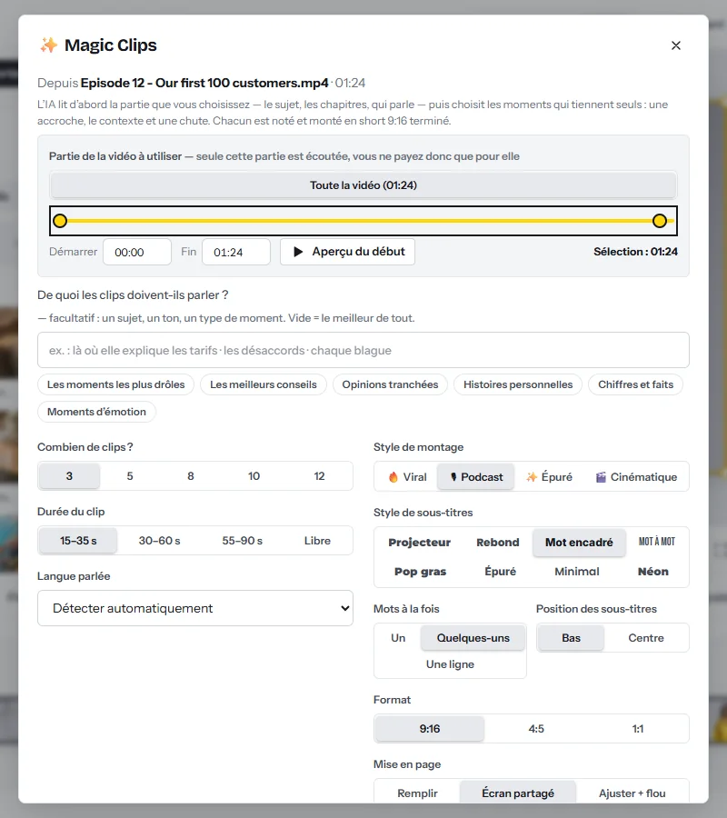 Les options de Magic Clips : la partie de la vidéo à utiliser, le nombre de clips, la durée du clip, la langue parlée, le style de montage (Viral, Podcast, Épuré), le style de sous-titres, le format, la mise en page, le rythme, le look et la liste des éléments de montage