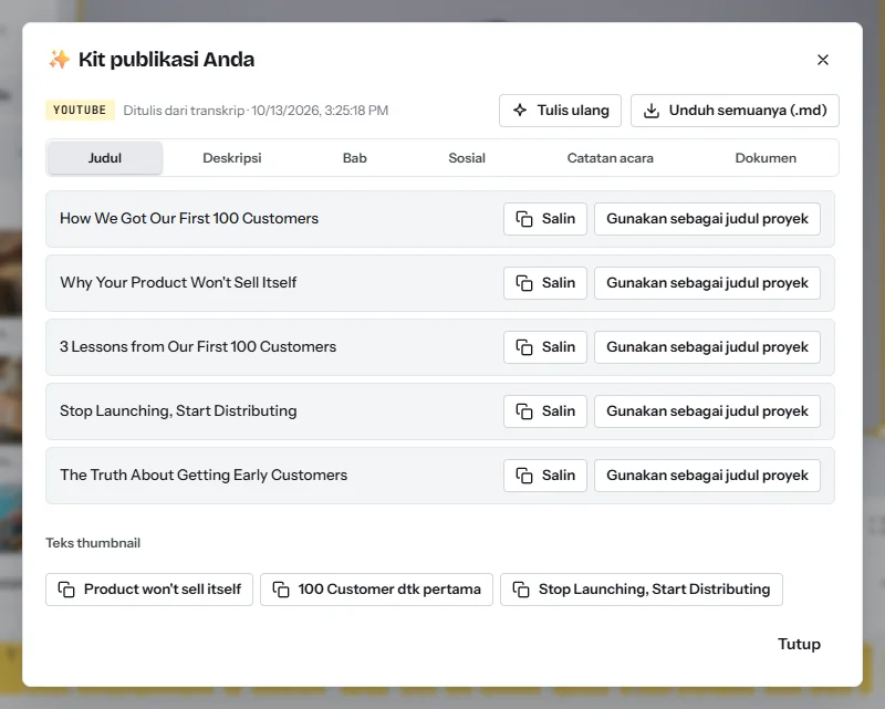 Publish kit: usulan judul, deskripsi, bab dengan timestamp, hashtag, dan postingan yang ditulis dari apa yang diucapkan di video