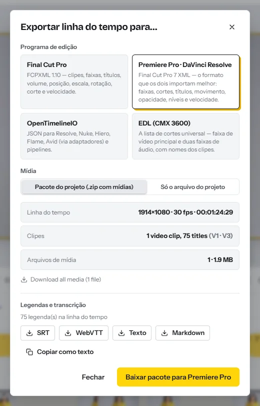 A janela Exportar linha do tempo: formatos para Final Cut Pro, Premiere Pro e DaVinci Resolve, OpenTimelineIO e EDL e, na parte de baixo, botões para baixar as legendas em SRT, WebVTT, texto ou Markdown
