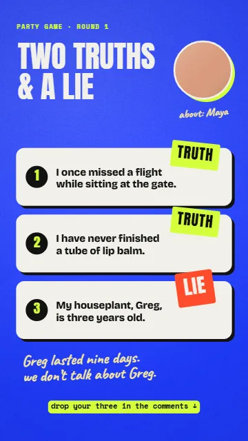 Two truths and a lie